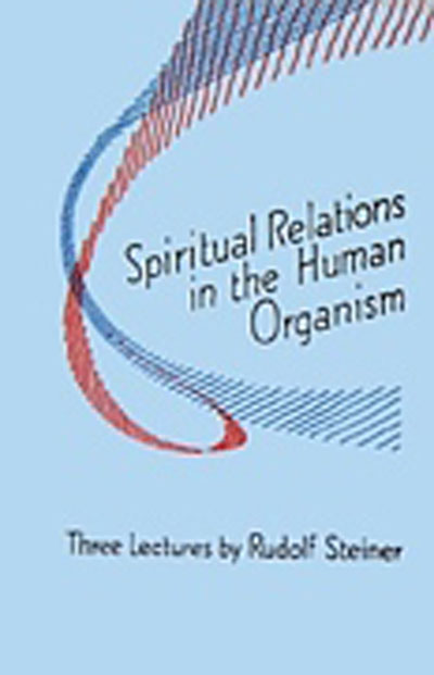 Spiritual Relations in the Human Organism