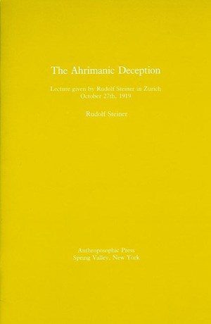 The Ahrimanic Deception