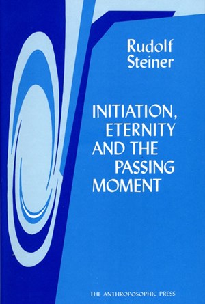 Initiation, Eternity and the Passing Movement