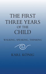 The First Three Years of the Child