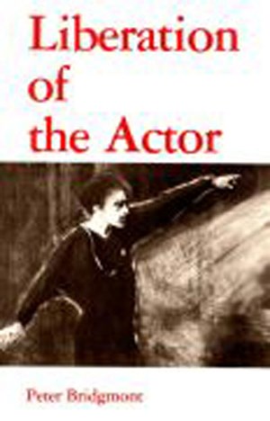 Liberation of the Actor