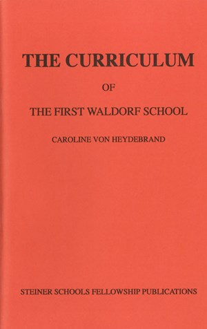 The Curriculum of the First Waldorf School