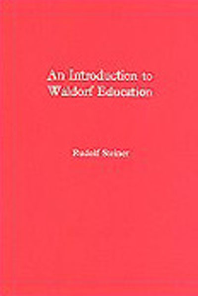 An Introduction to Waldorf Education