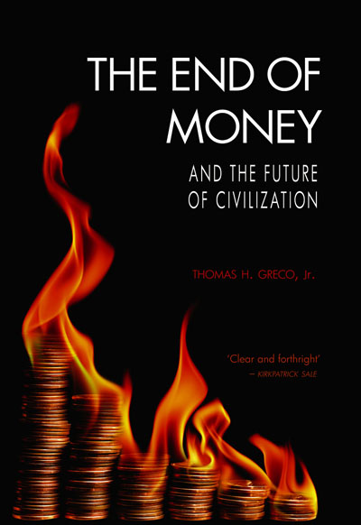 The End of Money