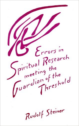 Errors in Spiritual Research meeting the Guardian of the Threshold