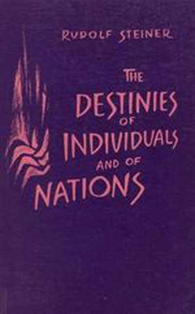 The Destinies of Individuals and of Nations