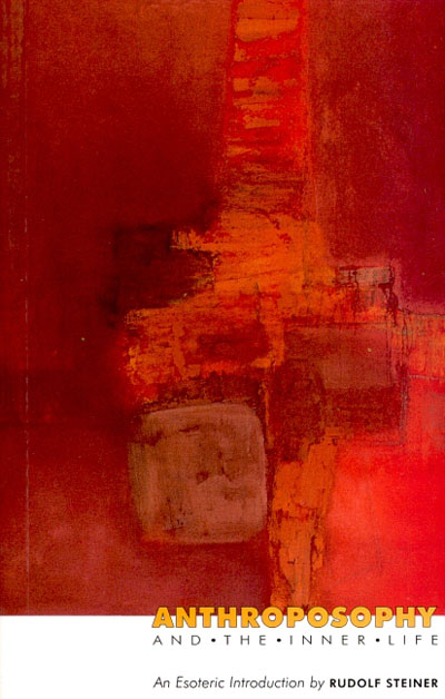 Anthroposophy and the Inner Life
